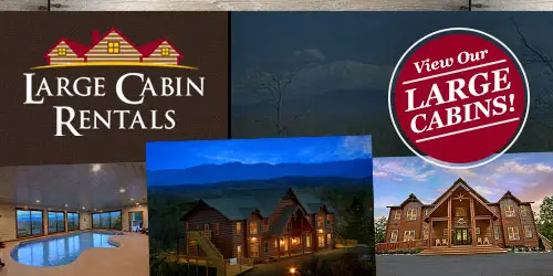 Large Cabin Rentals