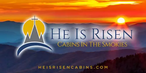 He Is Risen Cabins