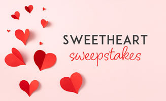 Sweetheart Sweepstakes: February Giveaway