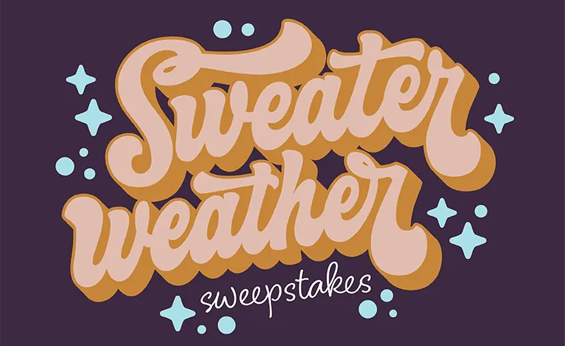 Sweater Weather Sweepstakes