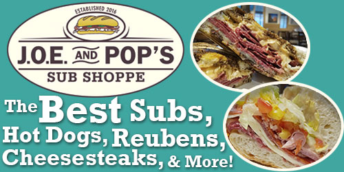 J.O.E. & Pop's Sub Shoppe: Click to visit website. J.O.E. & Pop's Sub Shoppe