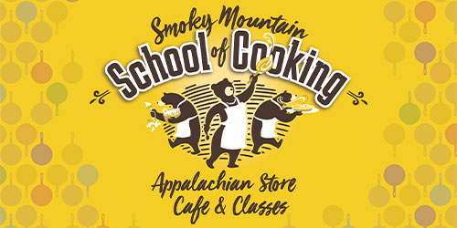 Smoky Mountain School of Cooking: Click to visit website. Smoky Mountain School of Cooking