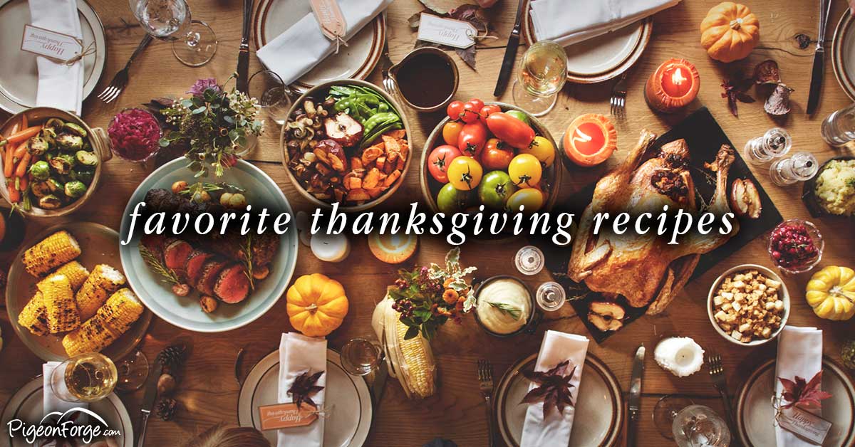 Thanksgiving Dinners In Pigeon Forge: Top Smoky Mountain Style Recipes